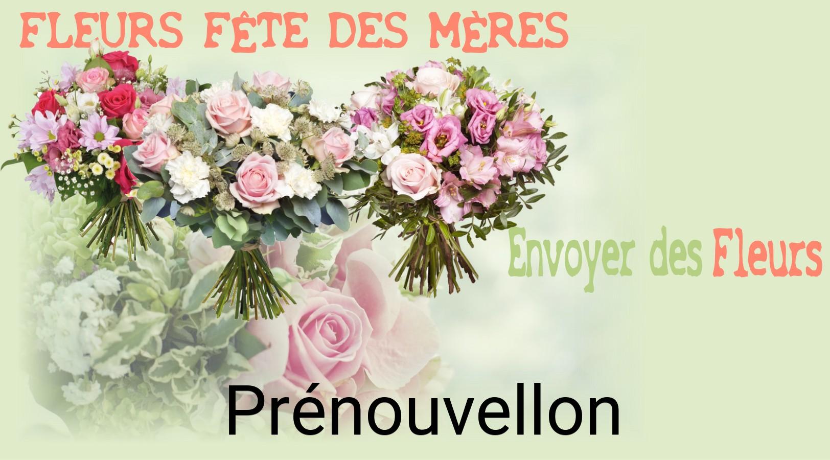 Bouquet de Fête des Mères livré à Prénouvellon